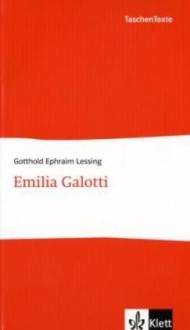 Emilia Galotti - Gotthold E. Lessing