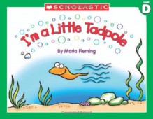 I'm A Little Tadpole - Maria Fleming