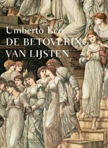 De betovering van lijsten / druk 2: de kunst van het verzamelen - Umberto Eco