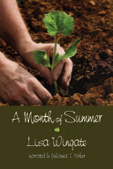 A Month of Summer (Blue Sky Hill #1) - Lisa Wingate