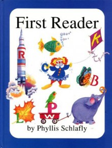 First Reader - Phyllis Schlafly