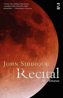 Recital: An Almanac - John Siddique