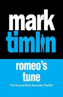 Romeo's Tune - Mark Timlin