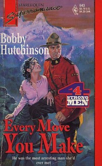 Every Move You Make - Bobby Hutchinson