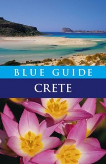 Blue Guide Crete (Eighth Edition) (Blue Guides) - Blue Guides