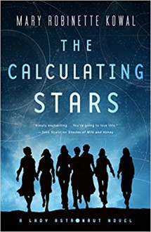 The Calculating Stars - Mary Robinette Kowal