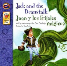 Jack and the Beanstalk/Juan y Los Frijoles Magicos - Carol Ottolenghi, Guy Porfirio