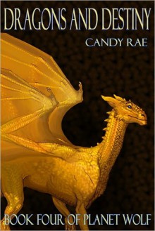 Dragons and Destiny - Candy Rae