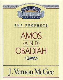 Amos and Obadiah - J. Vernon McGee