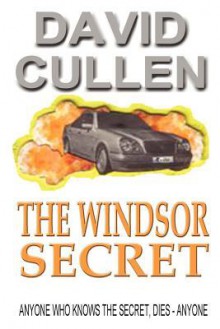 The Windsor Secret - Revised and Updated International Edition - David Cullen