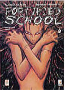 Fortified School, Vol. 6 - Takeshi Narumi, Shinichi Hiromoto