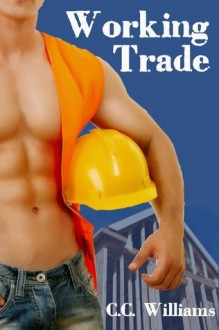 Working Trade - C.C. Williams