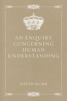 An Enquiry Concerning Human Understanding - David Hume