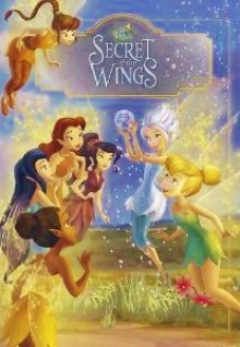 Disney Fairies: Tinkerbell And The Secret Of The Wings - Lisa Marsoli