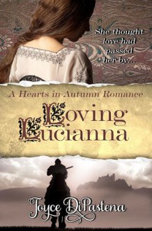 Loving Lucianna - Joyce DiPastena