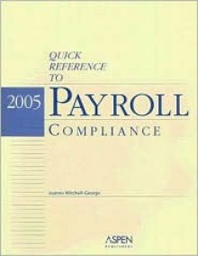 Quick Reference to Payroll Compliance - Joanne Mitchell-George