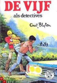 De vijf als detectives - Enid Blyton