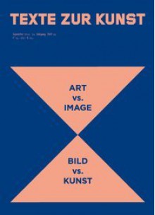 Texte Zur Kunst No. 95 / September 2014 "Art vs. Image" - Isabelle Graw