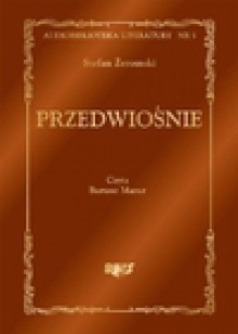 Przedwiośnie - Stefan Żeromski, Bartosz Mazur