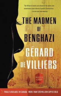 The Madmen of Benghazi - Gérard de Villiers