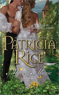 Merely Magic (Signet Historical Romance) - Patricia Rice