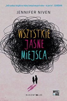 Wszystkie jasne miejsca - Jennifer Niven