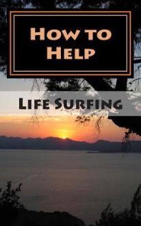 How to Help: A Guide to Helping Someone Manage Mental Distress - Zondervan Publishing