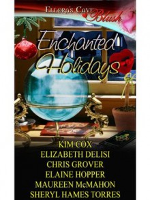 Enchanted Holidays - Elaine Hopper, Maureen McMahon, Kim Cox, Sheryl Hames Torres