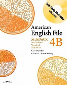 American English File Level 4: Student Book/Workbook Multipack B - Clive Oxenden, Paul Seligson, Christina Latham-Koenig