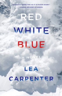 Red, White, Blue - Lea Carpenter