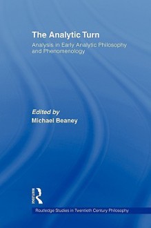 The Analytic Turn - Michael Beaney