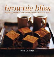 Brownie Bliss. Linda Collister - Collister, Linda Collister