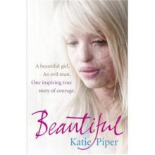 Beautiful - Katie Piper