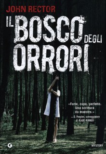 Il bosco degli orrori - John Rector, Gian Paolo Gasperi