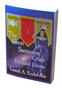 The Great Succession Crisis Extended Edition - Laurel A. Rockefeller