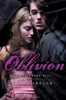 Oblivion: A Nevermore Book by Creagh, Kelly (July 28, 2015) Hardcover - Kelly Creagh