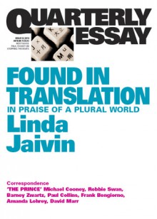 Found in Translation: In Praise of a Plural World - Linda Jaivin