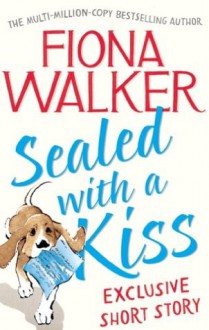 Sealed with a Kiss - Fiona Walker