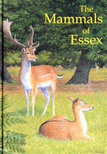 The Mammals of Essex - John Dobson