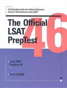 The Official LSAT PrepTest 46 - Law School Admission Council