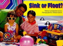 Sink or Float? (Learn to Read Science Series) - Kimberlee Graves, Michael Jarrett