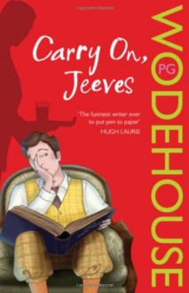 Carry on, Jeeves - P.G. Wodehouse