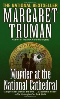 Murder at the National Cathedral (Capital Crime Mysteries) - Margaret Truman