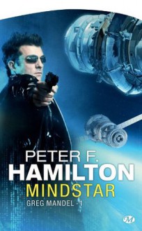 Mindstar: Greg Mandel, T1 - Peter F. Hamilton