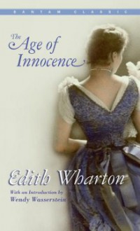 The Age of Innocence - Edith Wharton