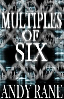 Multiples of Six - Andy Rane