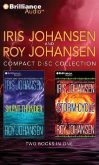 Iris and Roy Johansen Collection: Silent Thunder/Storm Cycle - Iris Johansen, Roy Johansen