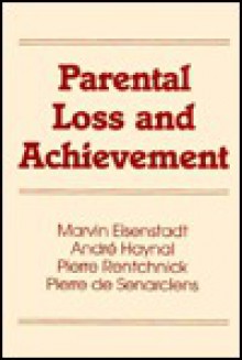 Parental Loss and Achievement - Andre Haynal