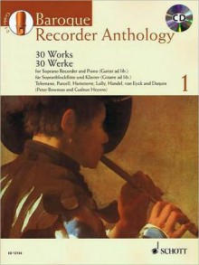 Baroque Recorder Anthology, Volume 1 (Soprano Recorder and Piano) - Gudrun Heyens, Peter Bowman