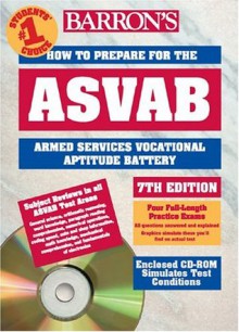 How to Prepare for the ASVAB with CD-ROM (Barron's ASVAB (W/CD)) - Barron's Educational Series